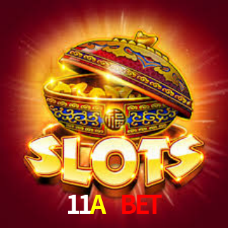 11A Bet