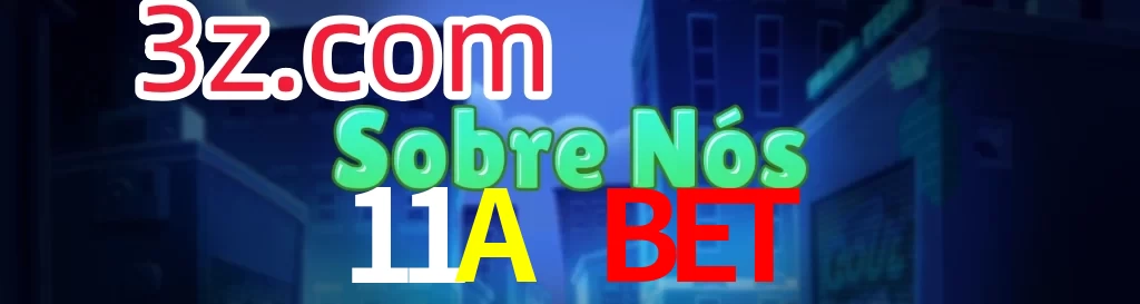 11A Bet